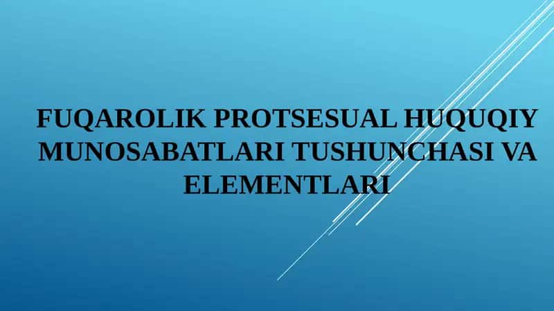 fuqarolik huquqiymunosabatlaritushunchasi va elementlari