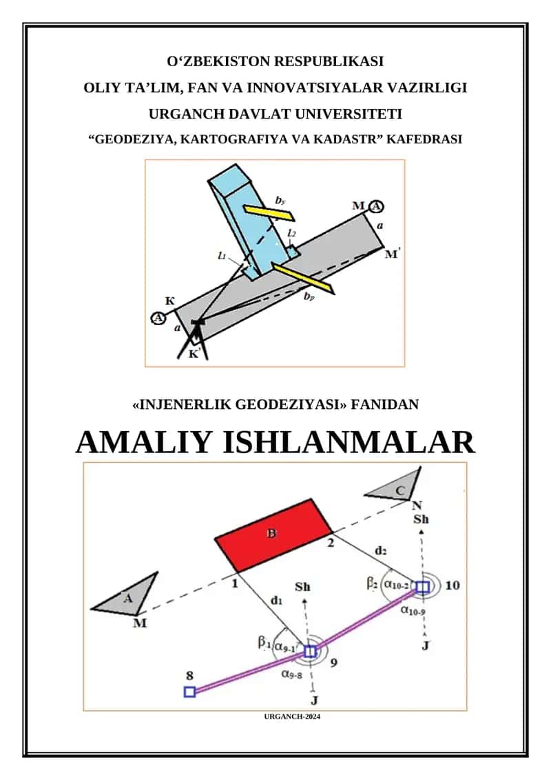 Injenerlik Geodeziyasi Amaliy Ishlari