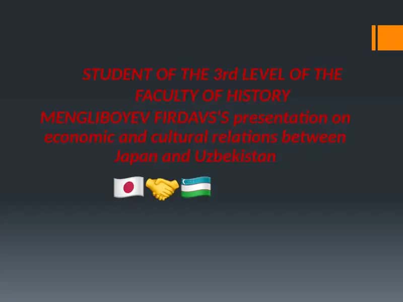 Japan and Uzbekistan Economic and Cultural Relations Presentation