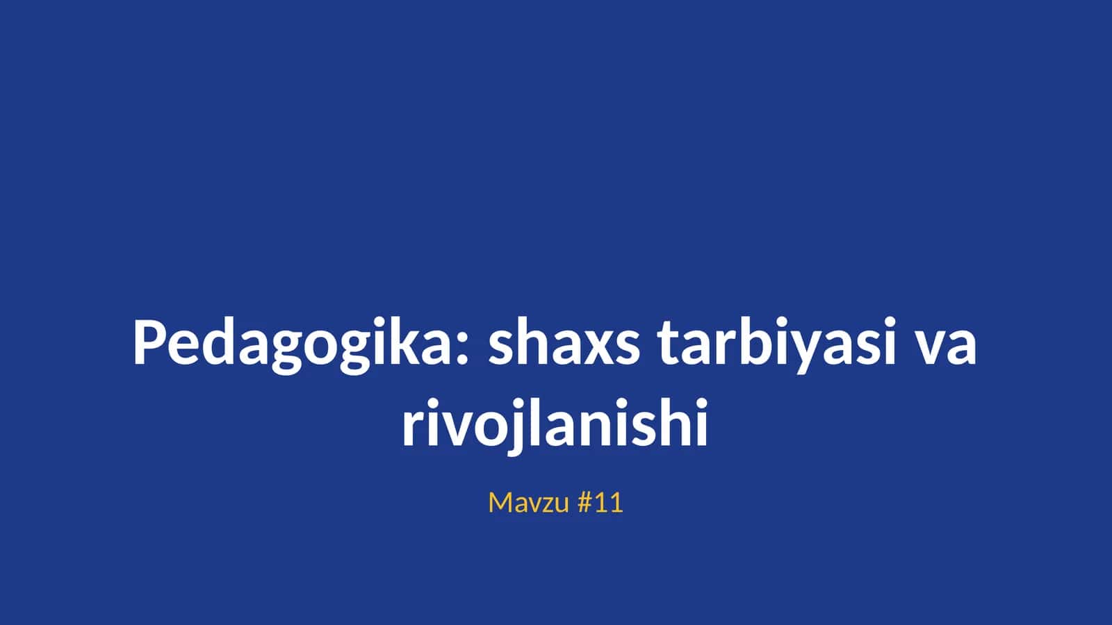 Shaxs Tarbiyasi va Rivojlanishi
