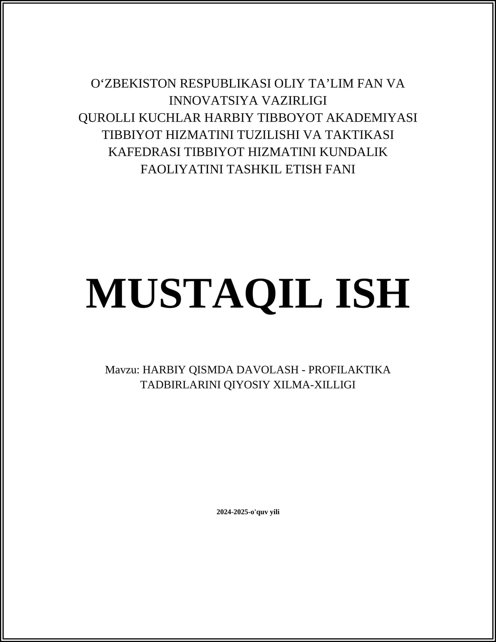 HARBIY QISMDA DAVOLASH - PROFILAKTIKA TADBIRLARINI QIYOSIY XILMA-XILLIGI
