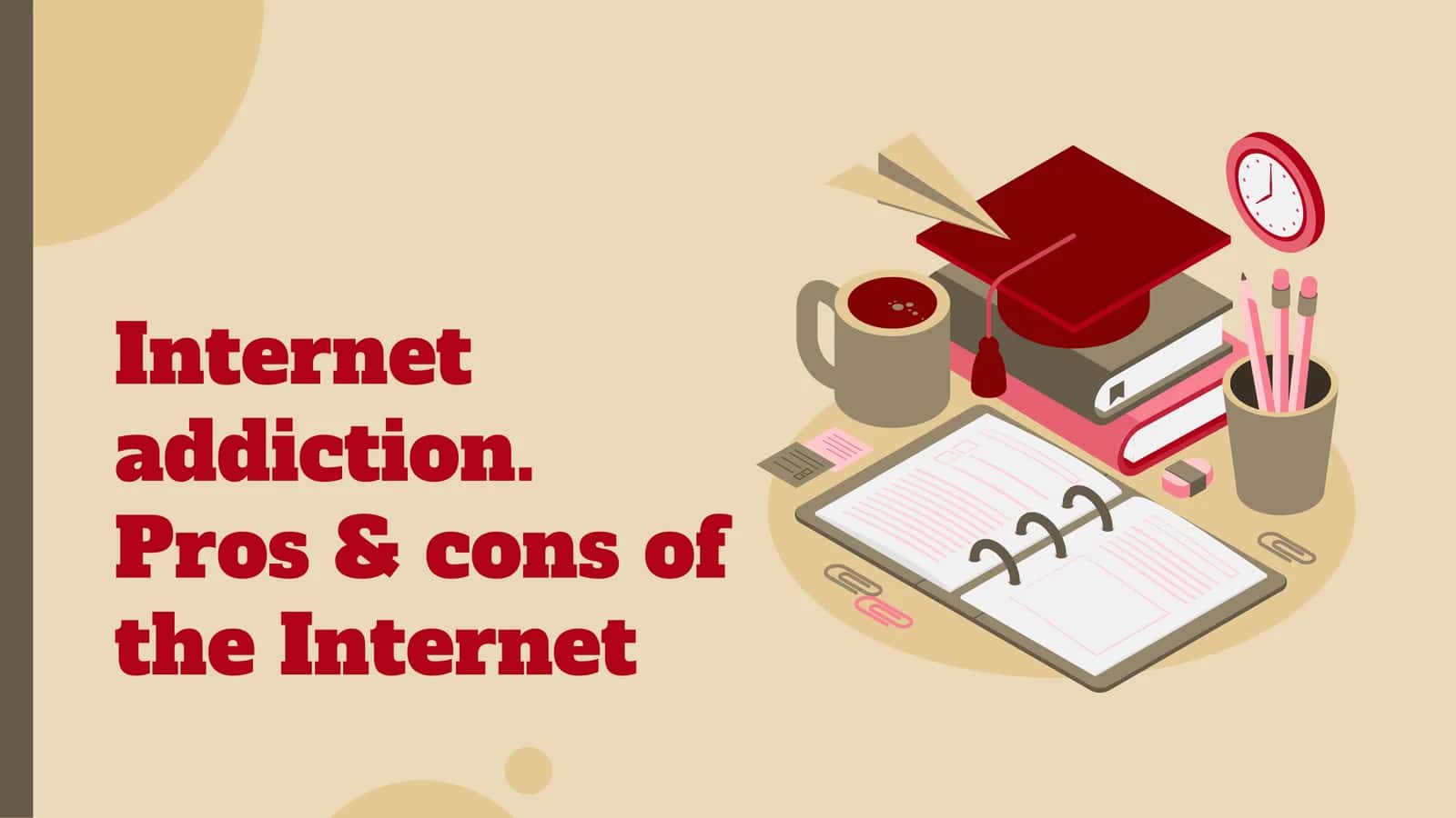 Internet addiction. Pros & cons of the Internet
