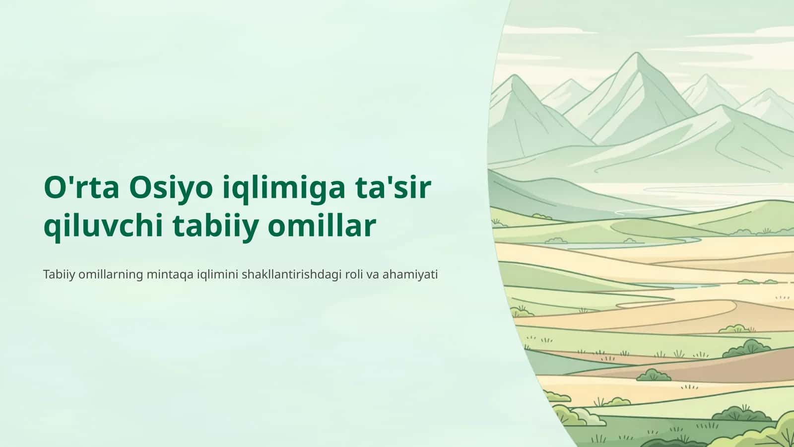 O'rta Osiyo iqlimiga ta'sir qiluvchi tabiiy omillar