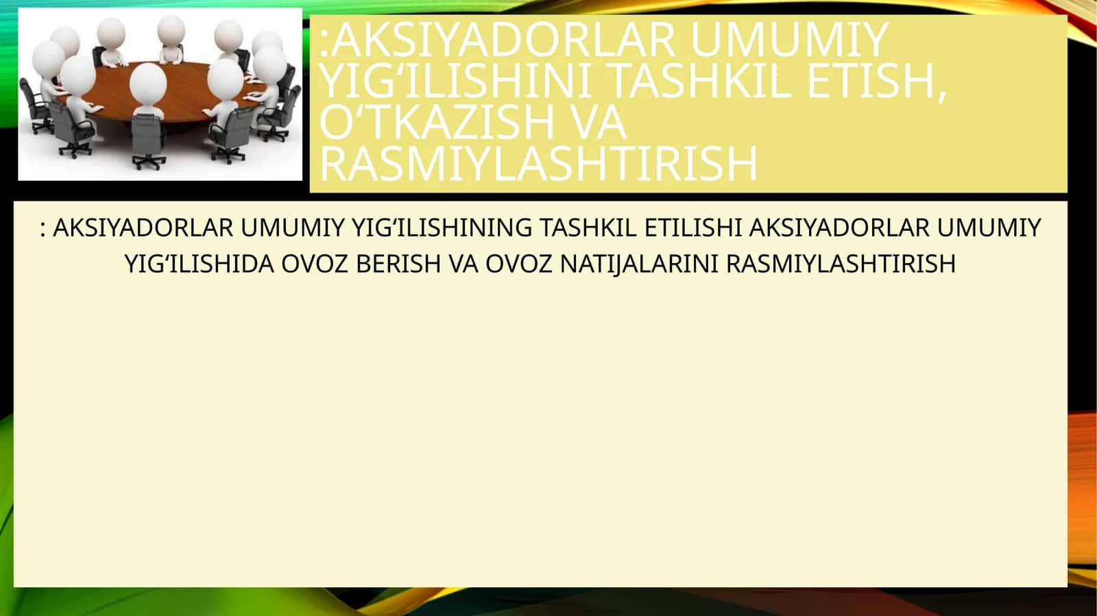 Aksiyadorlar umumiyyig‘ilishi