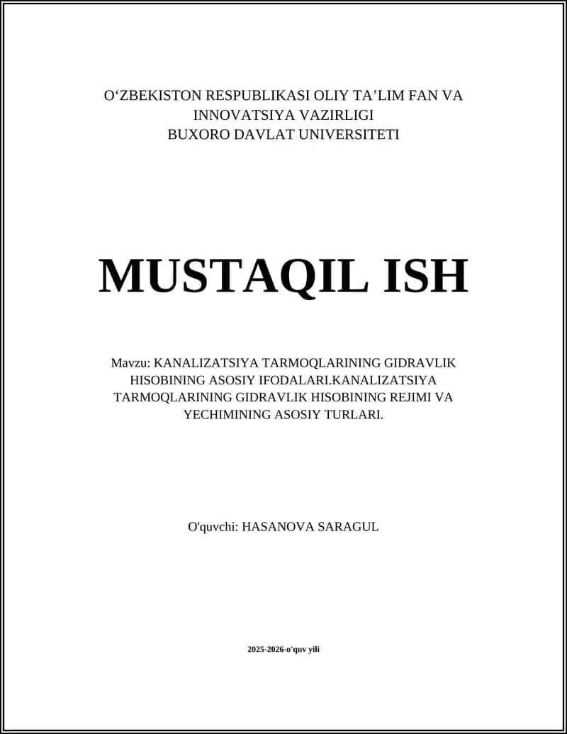 KANALIZATSIYA TARMOQLARINING GIDRAVLIK HISOBINING ASOSIY IFODALARI