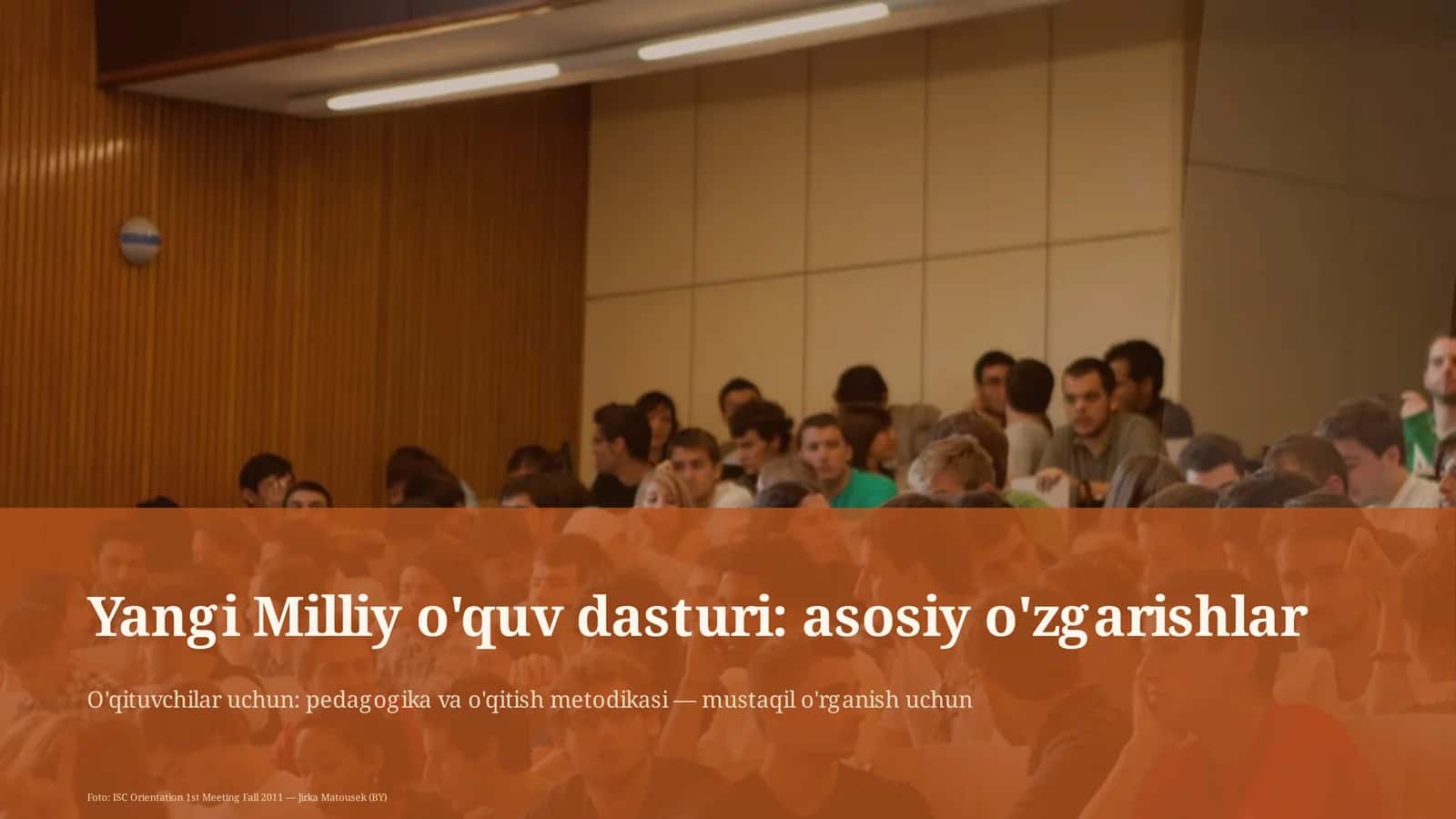 Yangi Milliy o'quv dasturi: asosiy o'zgarishlar