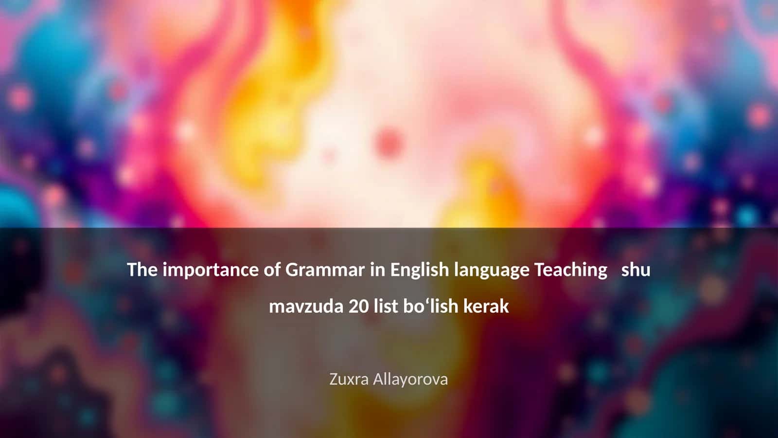 The importance of Grammar in English language Teaching