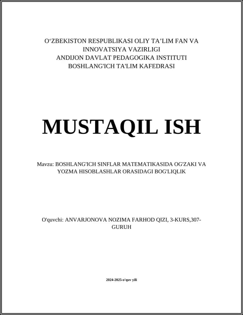 BOSHLANG'ICH SINFLAR MATEMATIKASIDA OG'ZAKI VA YOZMA HISOBLASHLAR ORASIDAGI BOG'LIQLIK
