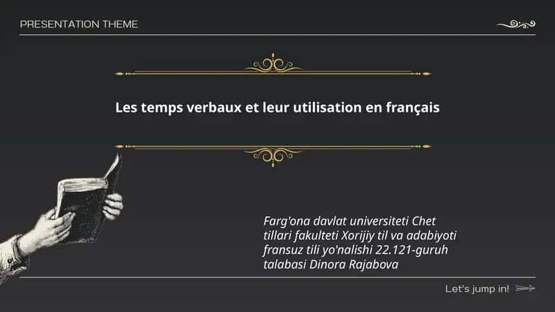 Les temps verbaux et leur utilisation en français