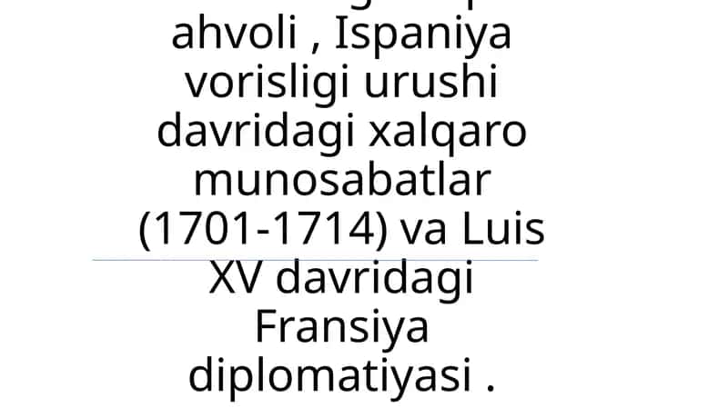Ispaniya Vorislik Urushi Davrida Xalqaro Munosabatlar