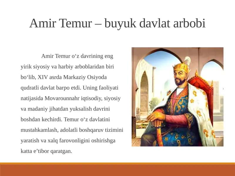 Amir Temur – buyuk davlat arbobi