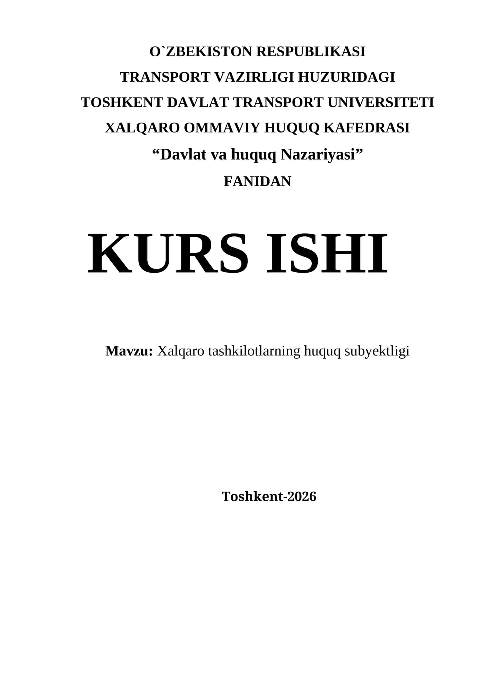 Xalqaro tashkilotlarning huquq subyektligi kurs ishi