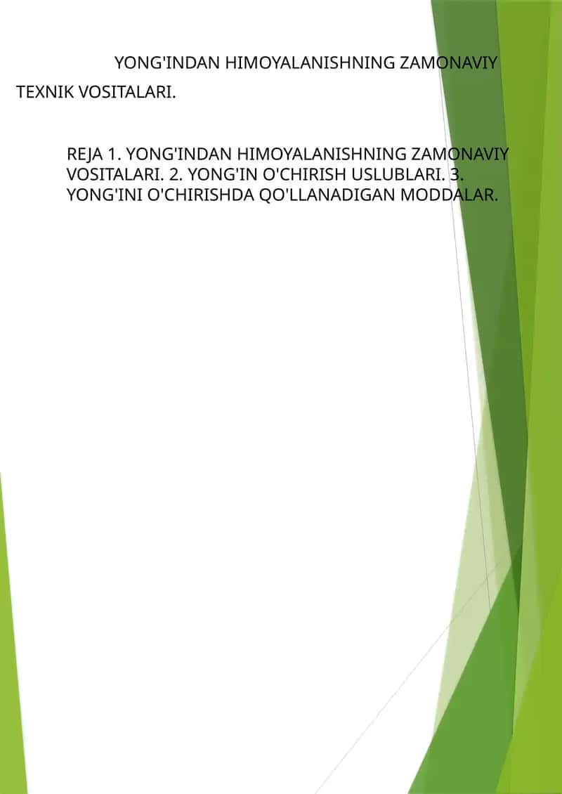 YONG'INDAN HIMOYALANISHNING ZAMONAVIY TEXNIK VOSITALARI