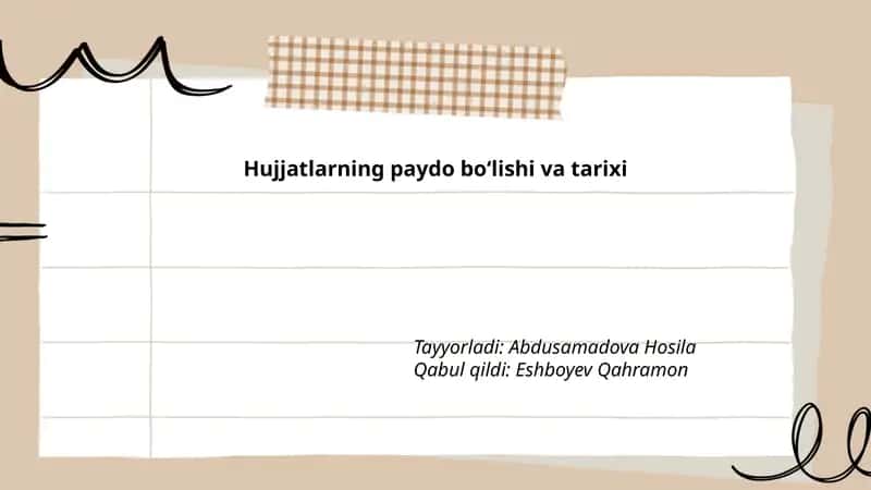 Hujjatlarning paydo boʻlishi va tarixi