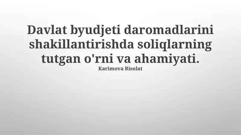 Davlat byudjeti soliqlarining ahamiyati
