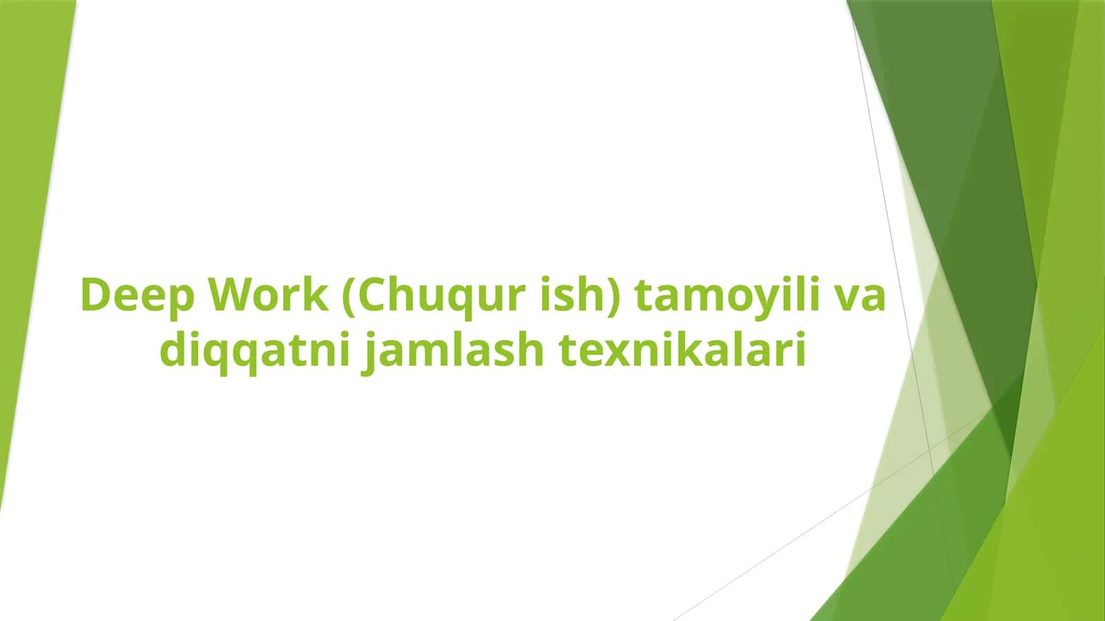 Deep Work (Chuqur ish) tamoyili va diqqatni jamlash texnikalari