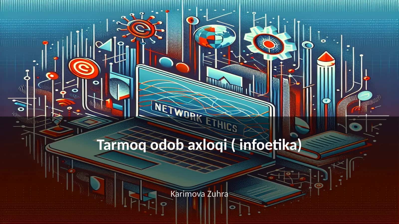 Tarmoq odob axloqi (infoetika)