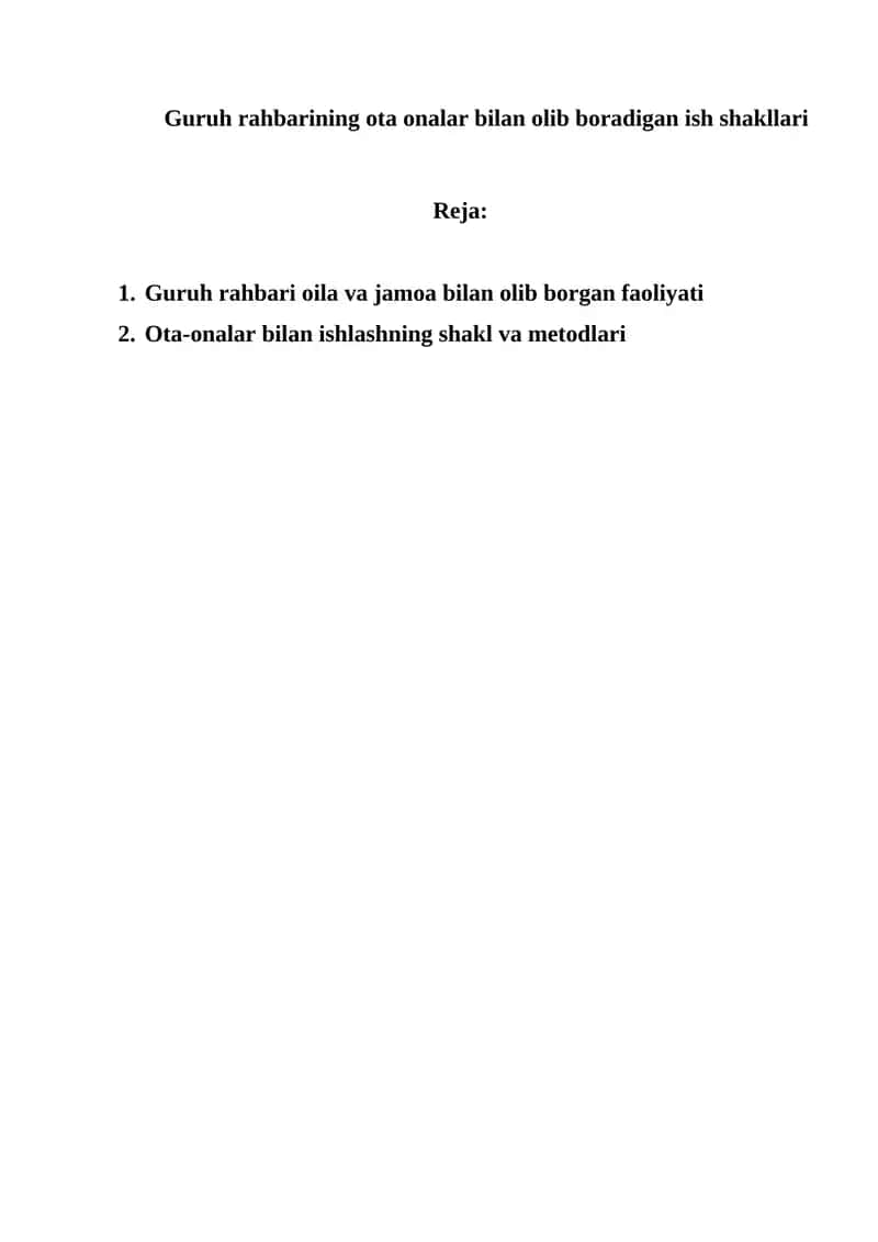 Guruh rahbarining ota onalar bilan olib boradigan ish shakllari