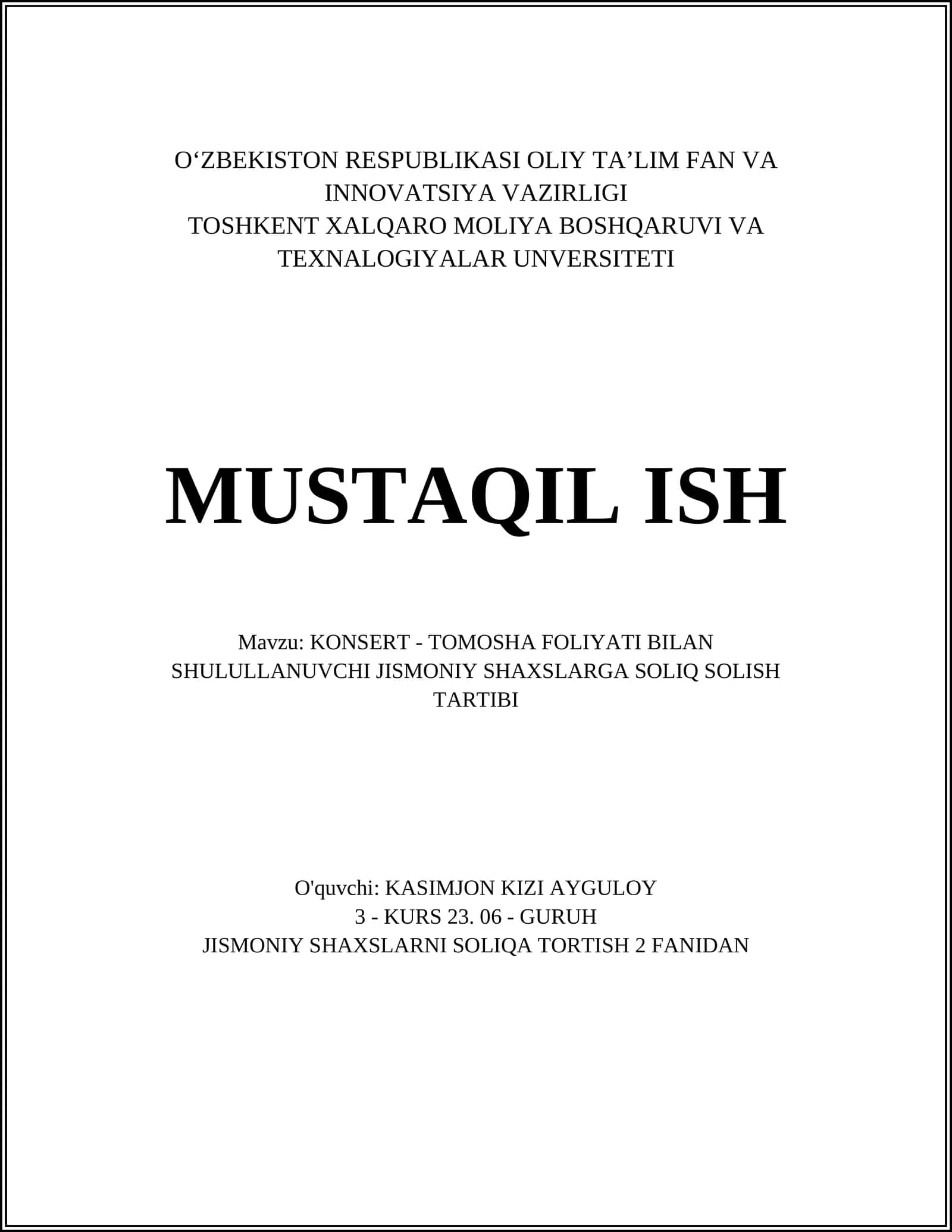 KONSERT - TOMOSHA FOLIYATI BILAN SHULULLANUVCHI JISMONIY SHAXSLARGA SOLIQ SOLISH TARTIBI