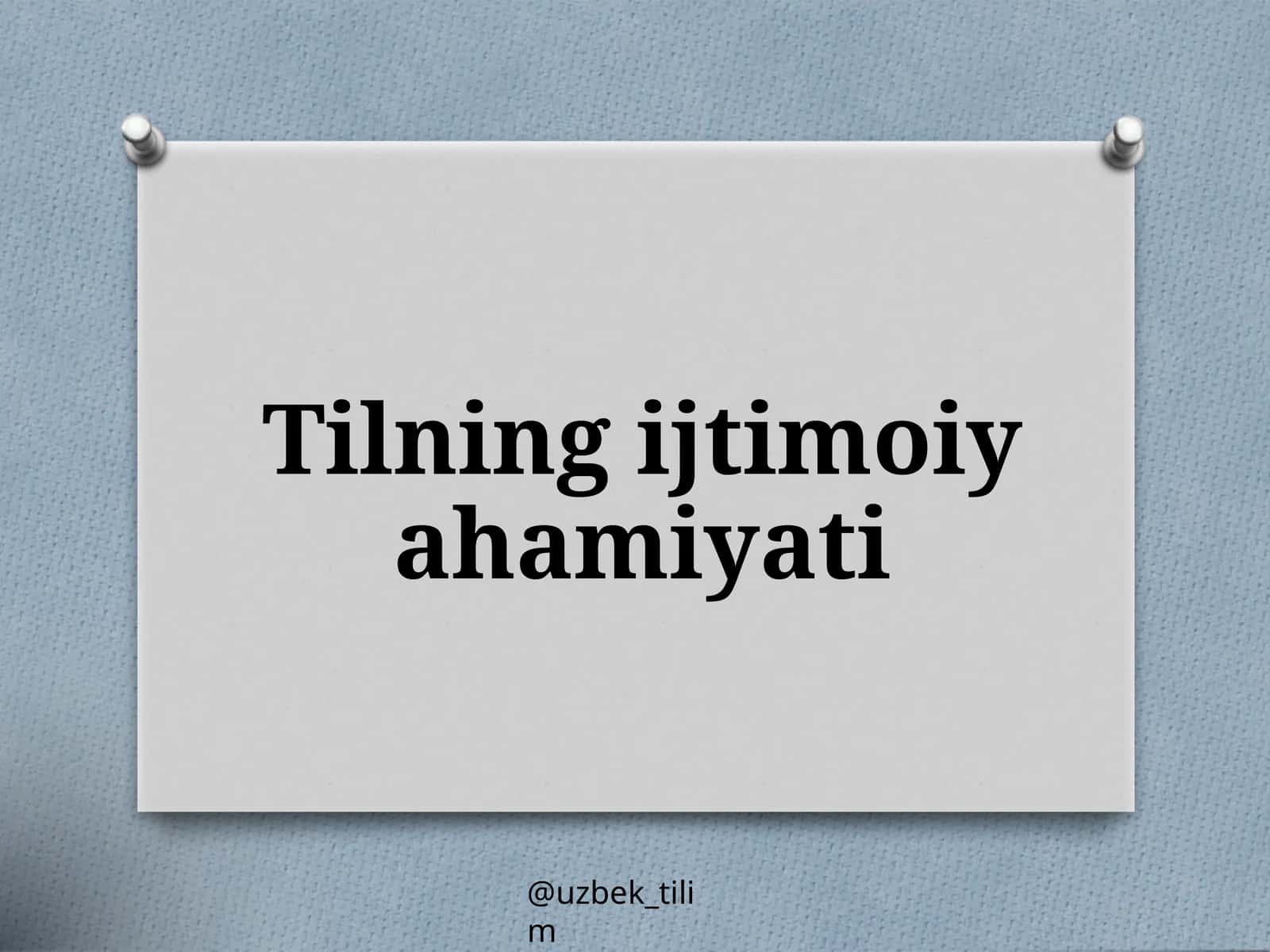 Tilning ijtimoiyahamiyati