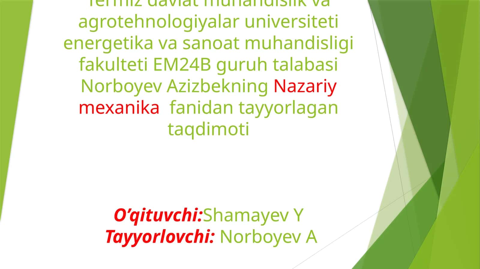 Kuchlarsistemasinidinamikvintgakeltirish