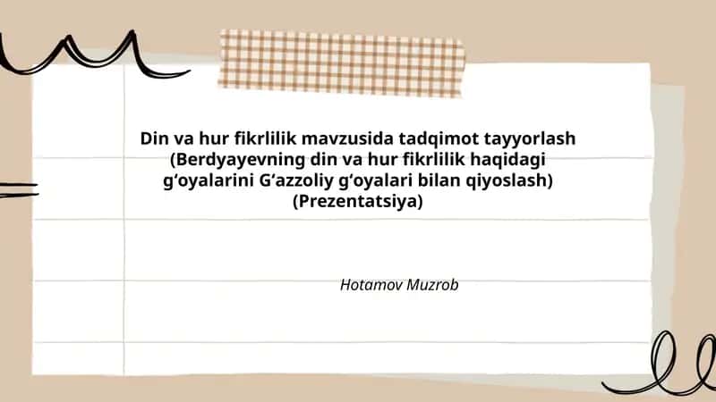 Din va hur fikrlilik mavzusida tadqimot tayyorlash