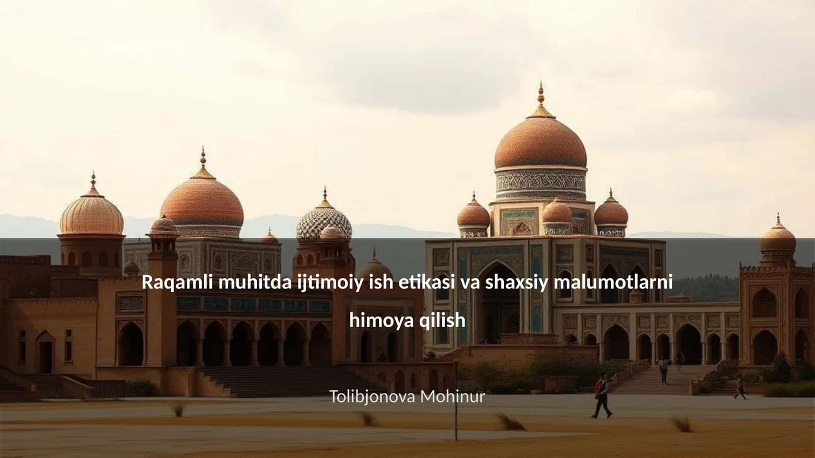 Raqamli muhitda ijtimoiy ish etikasi va shaxsiy malumotlarni himoya qilish