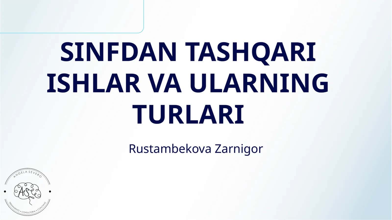 SINFDAN TASHQARI ISHLAR VA ULARNING TURLARI