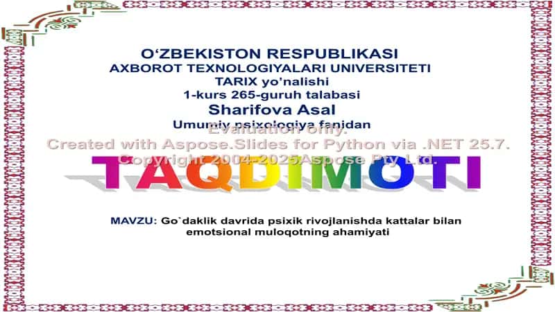 Go`daklik davrida psixik rivojlanishda kattalar bilan emotsional muloqotning ahamiyati