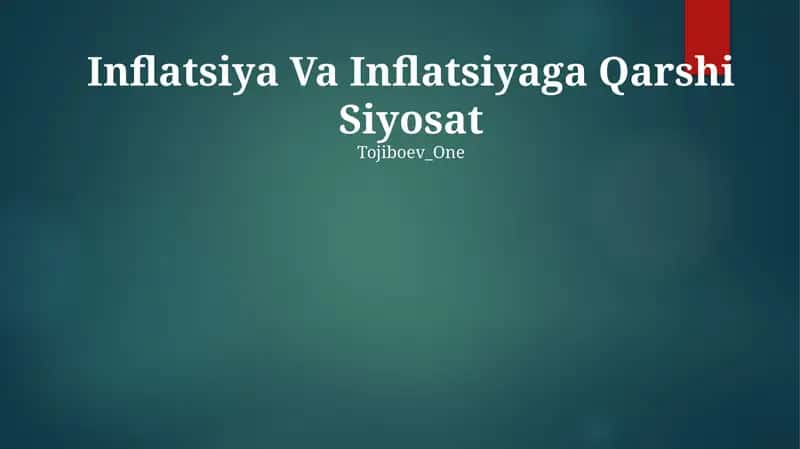 Inflyatsiya Va Inflyatsiyaga Qarshi Siyosat