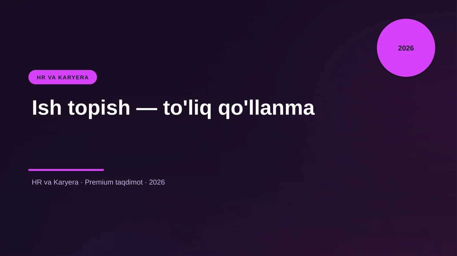 Ish topish — to'liq qo'llanma