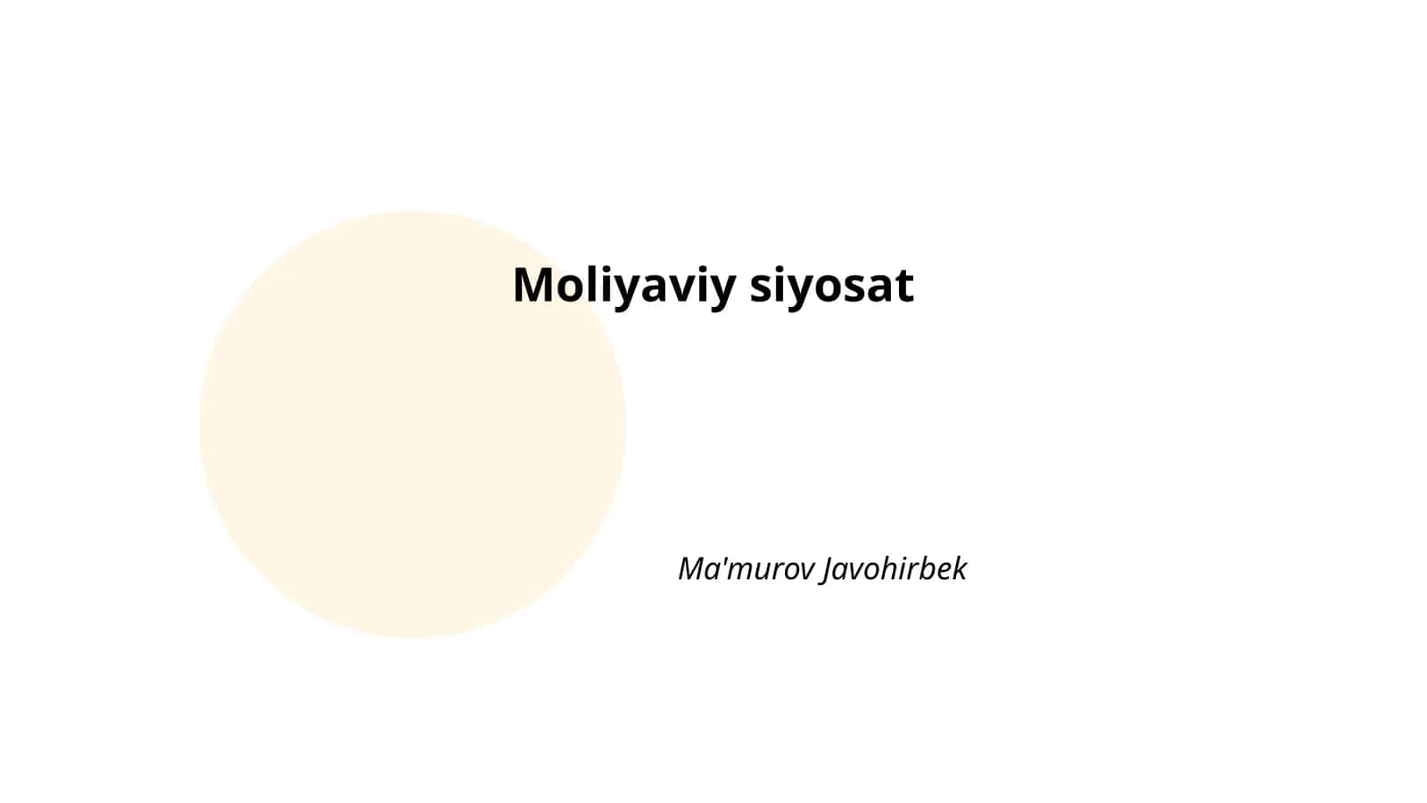 Moliyaviy siyosatning mohiyati