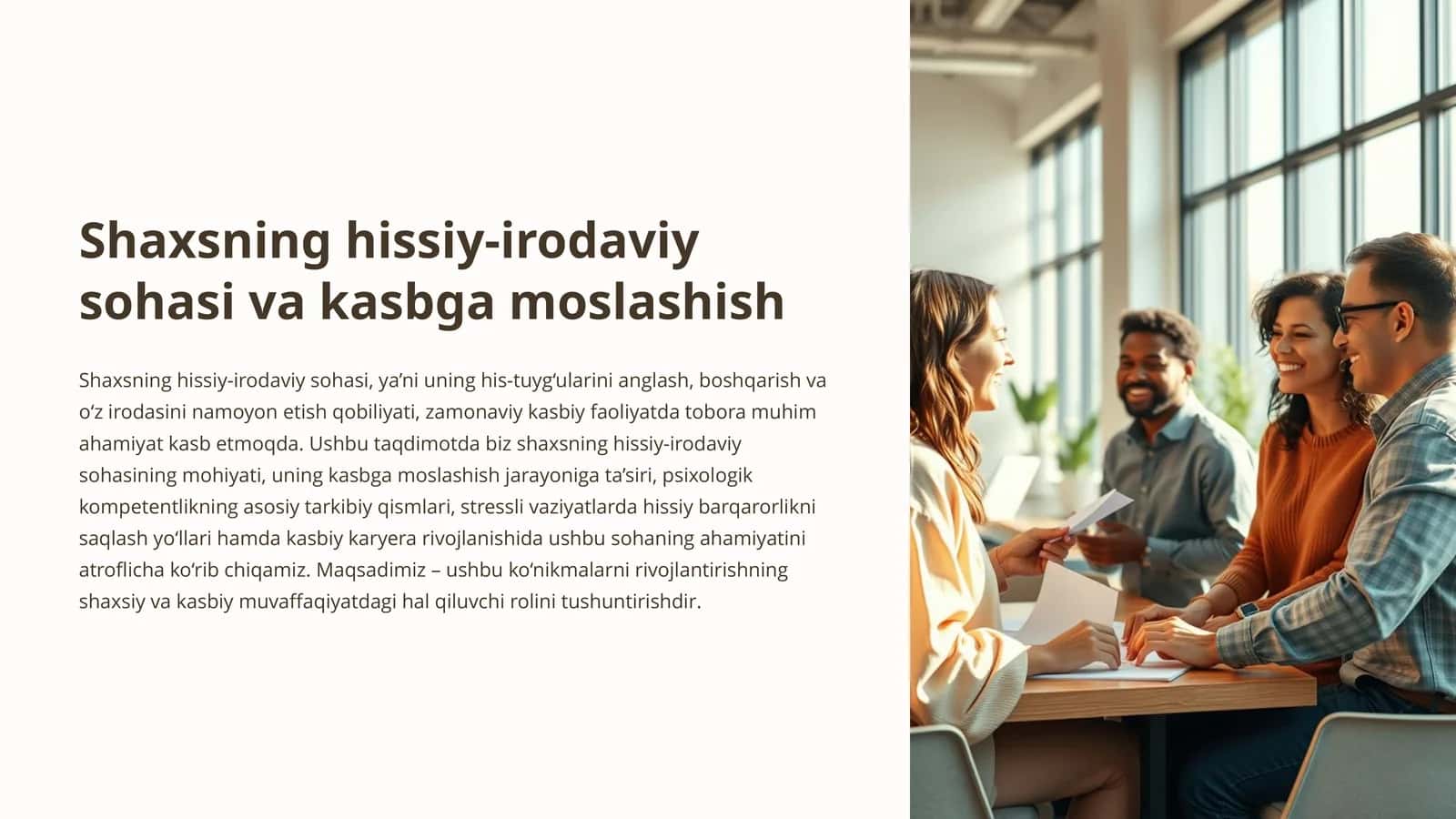 Shaxsning hissiy-irodaviy sohasi va kasbga moslashish