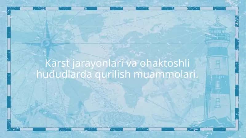 Karstjarayonlarivaohaktoshlihududlardaqurilishmuammolari