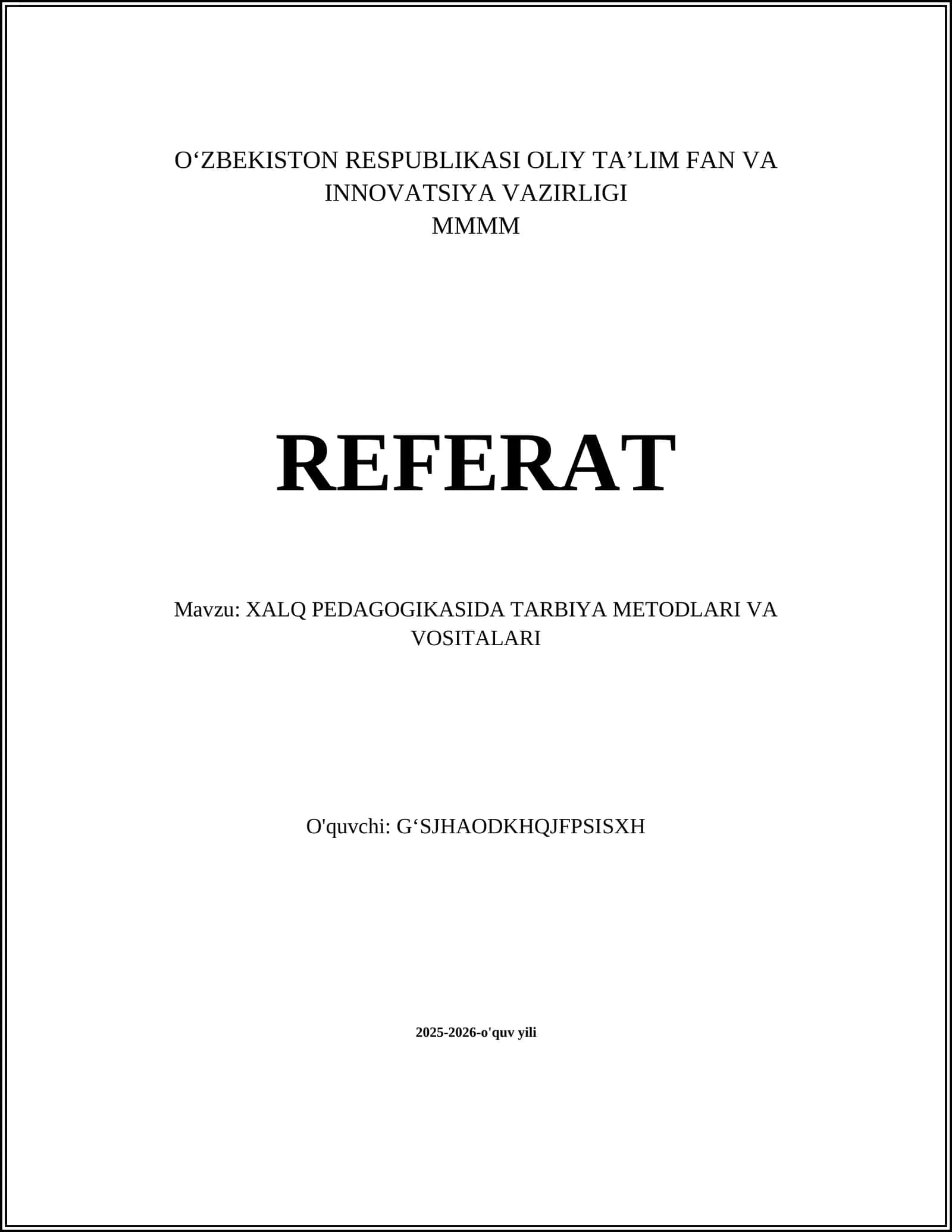 XALQ PEDAGOGIKASIDA TARBIYA METODLARI VA VOSITALARI