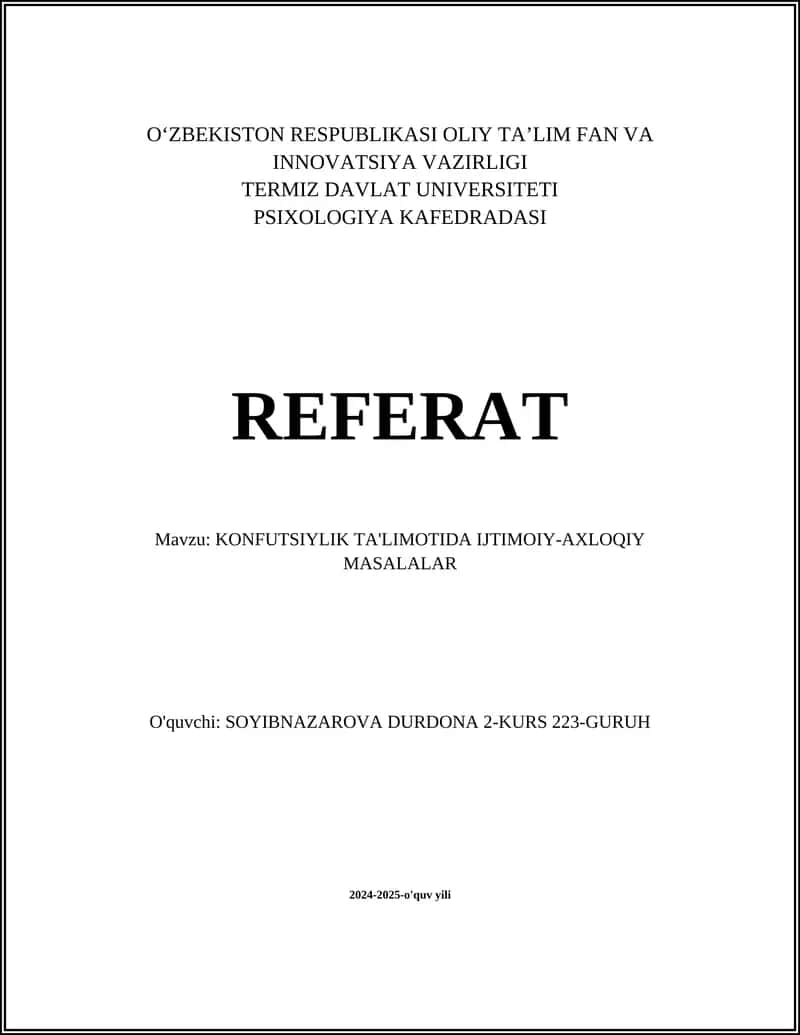 KONFUTSIYLIK TA'LIMOTIDA IJTIMOIY-AXLOQIY MASALALAR