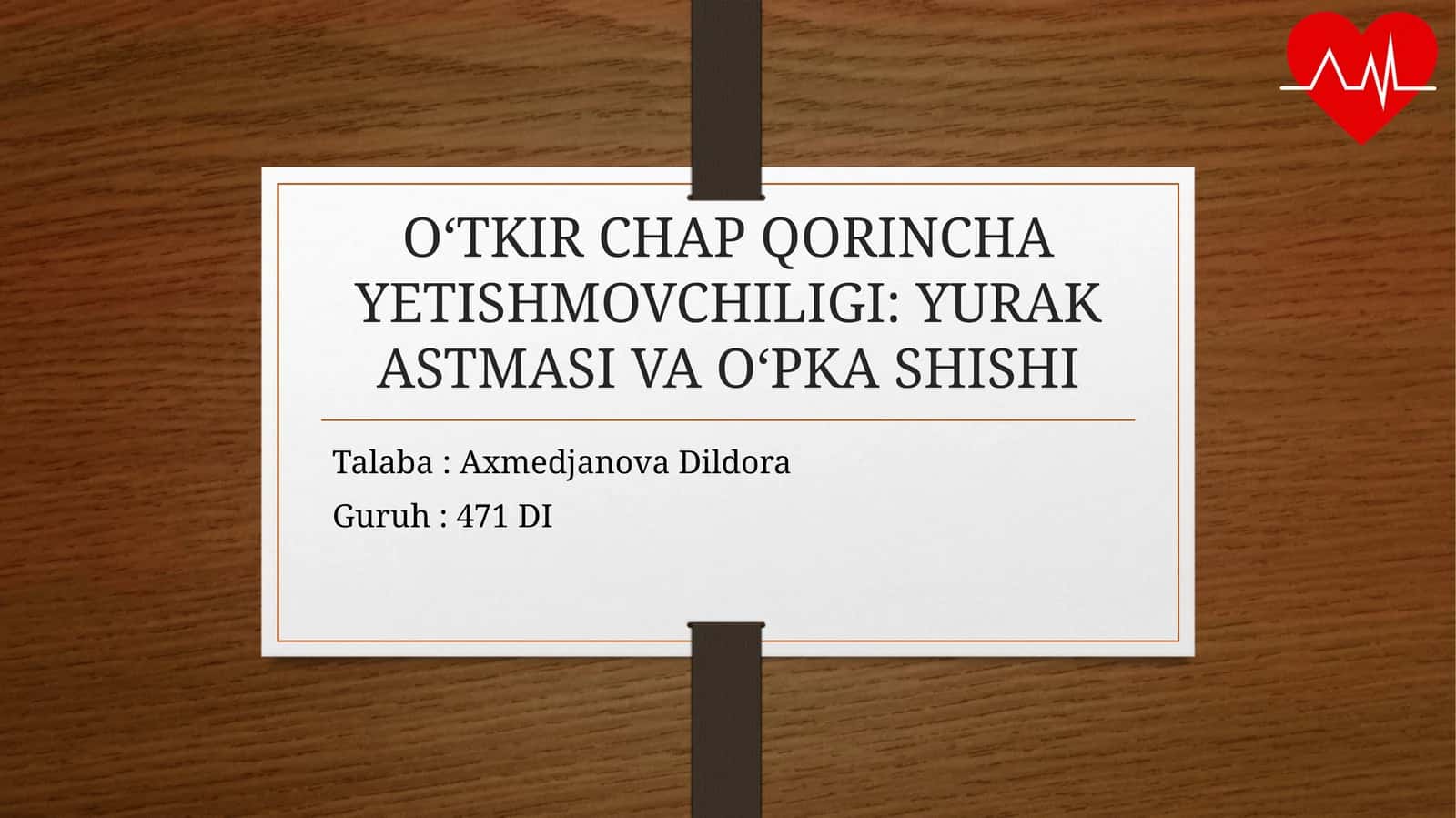 O‘TKIR CHAP QORINCHA YETISHMOVCHILIGI: YURAK ASTMASIVA O‘PKA SHISHI
