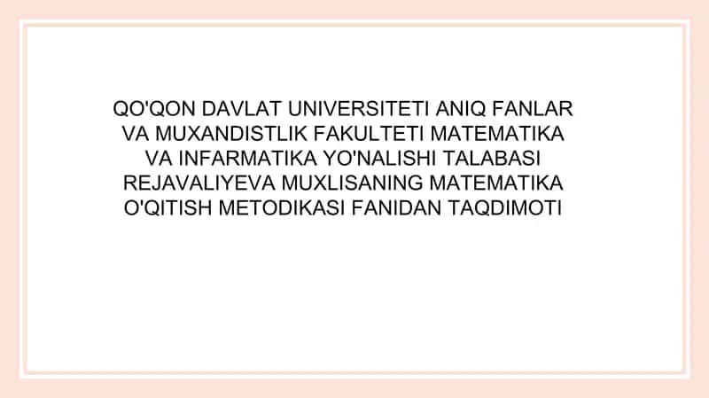 Matematika oqitish metodikasida masofaviy talim tizimili.