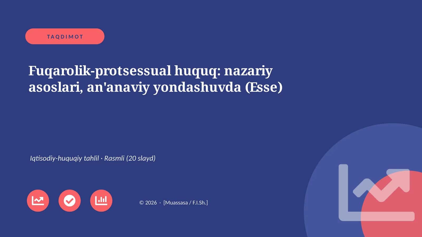 Fuqarolik-protsessual huquq: nazariy asoslari, an'anaviy yondashuvda (Esse)