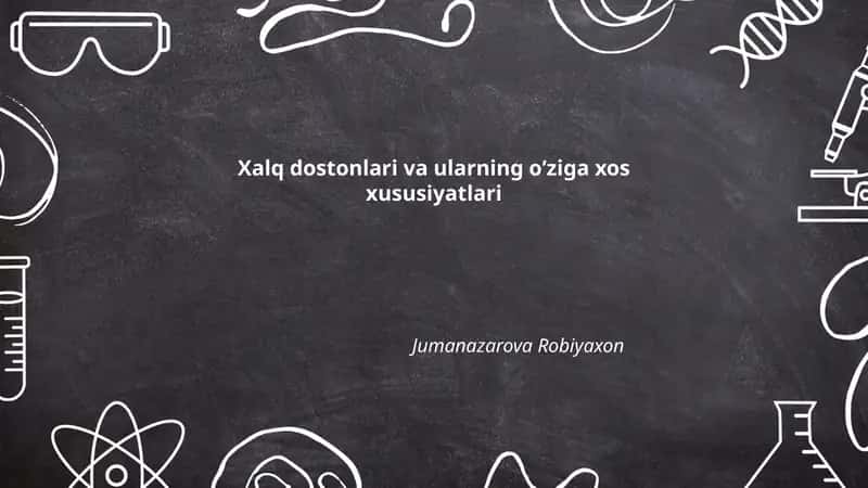Xalq dostonlari va ularning oʻziga xos xususiyatlari