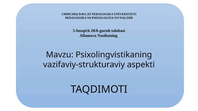 Psixolingvistikaning Vazifaviy-Strukturaviy Aspektlari