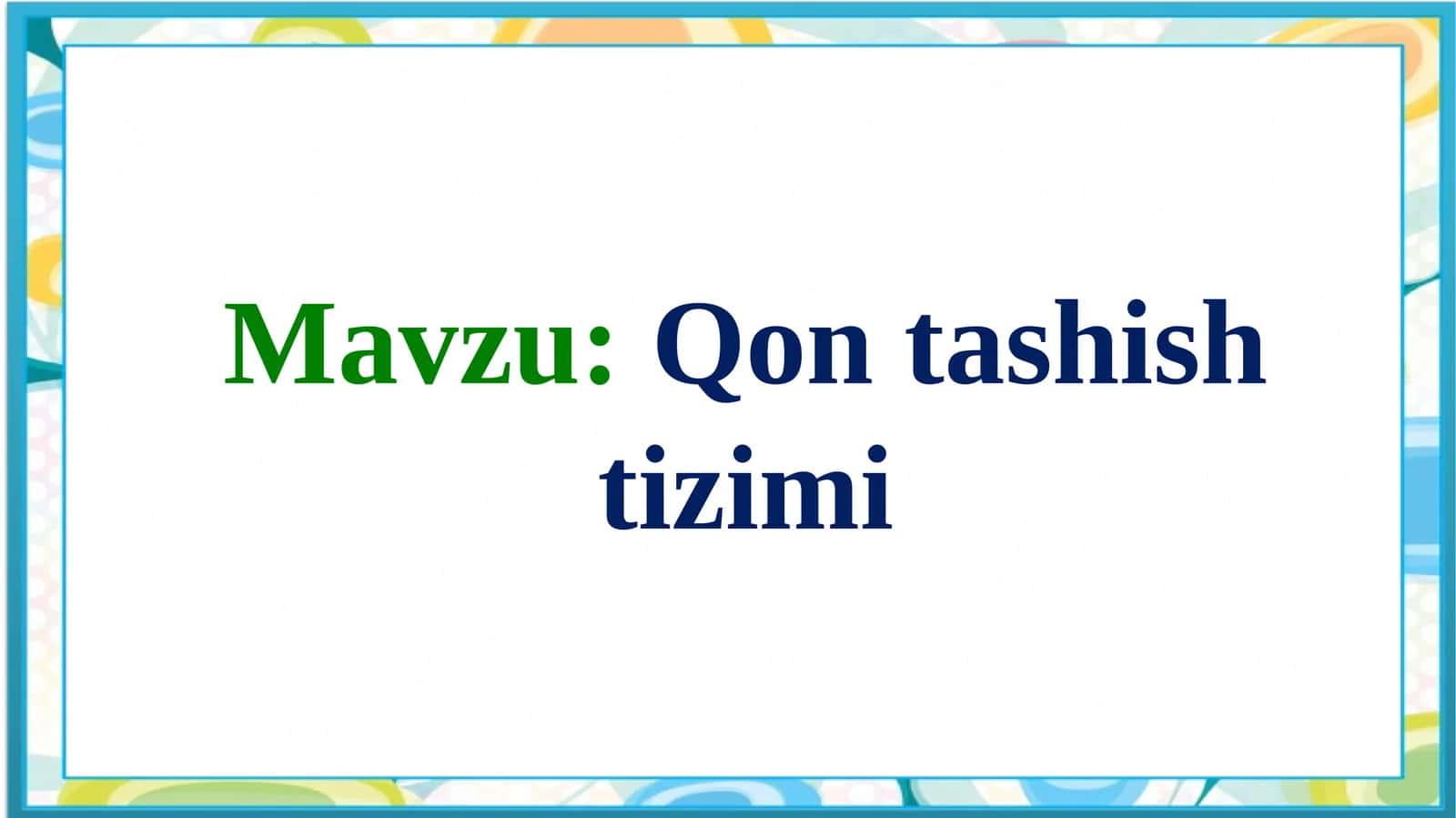 Qon tashish tizimi
