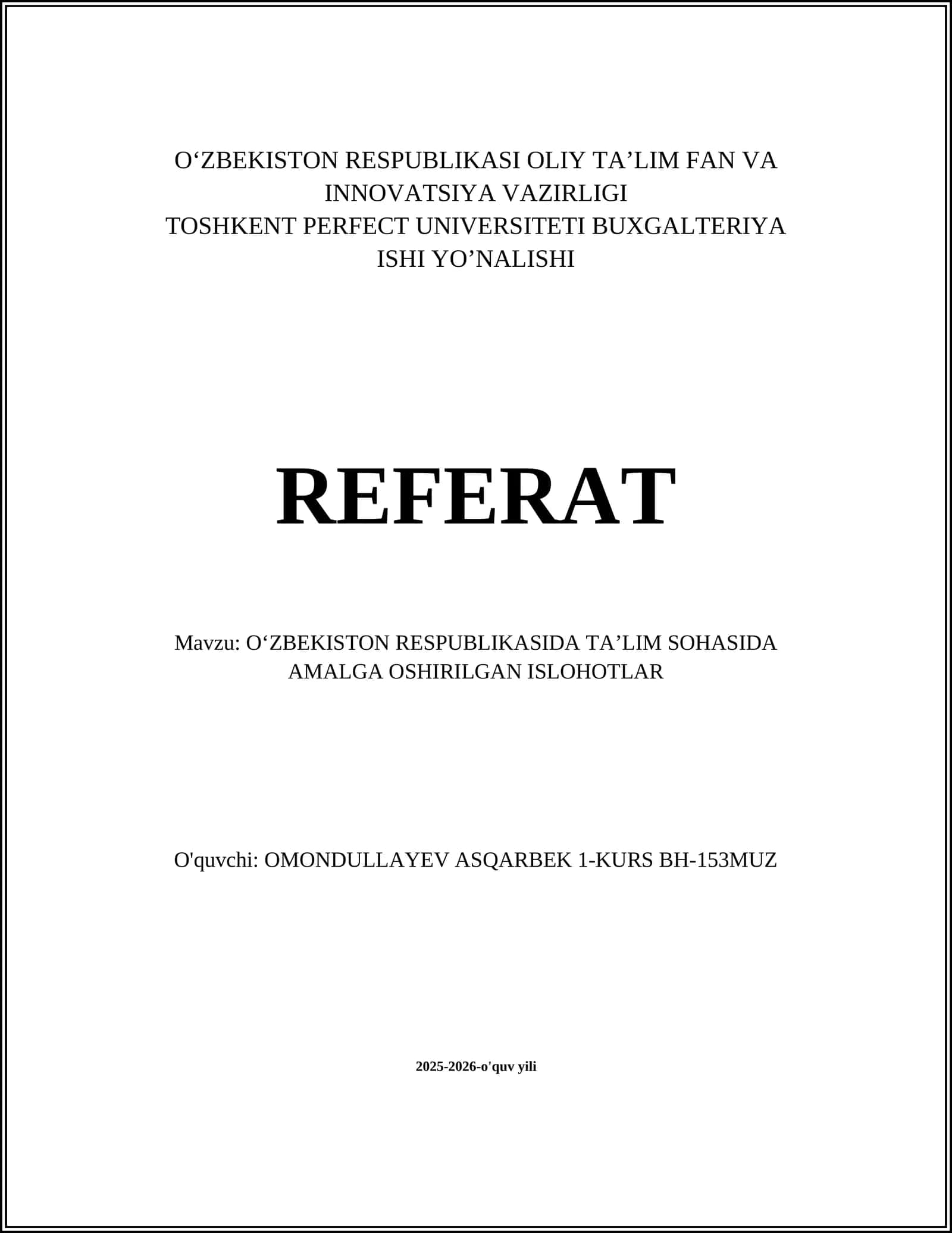 O‘ZBEKISTON RESPUBLIKASIDA TA’LIM SOHASIDA AMALGA OSHIRILGAN ISLOHOTLAR REFERAT