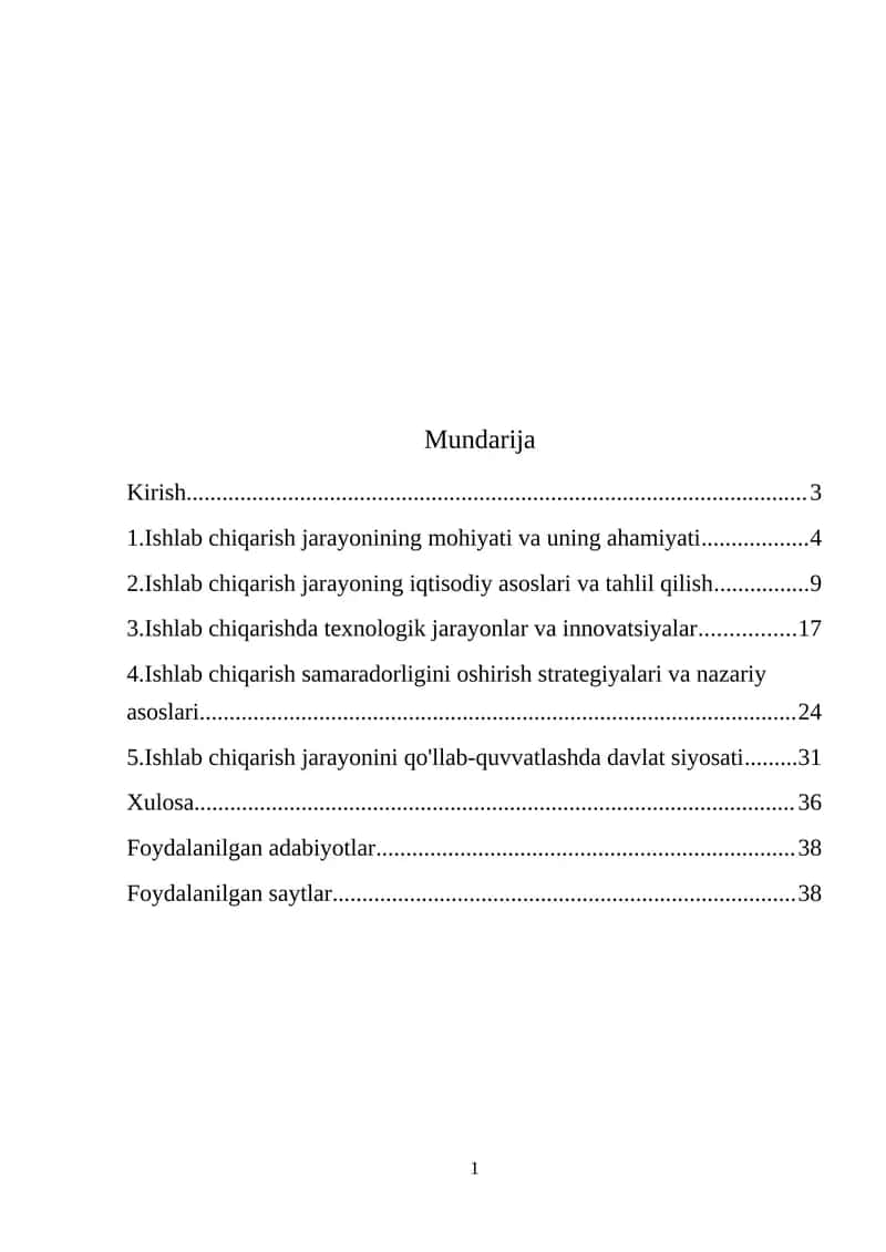 Ishlab chiqarish jarayonining mazmuni va uning iqtisodiy asoslari.