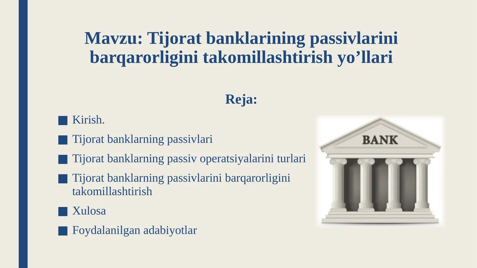 Tijorat banklarining passivlarini barqarorligini takomillashtirish yo’llari