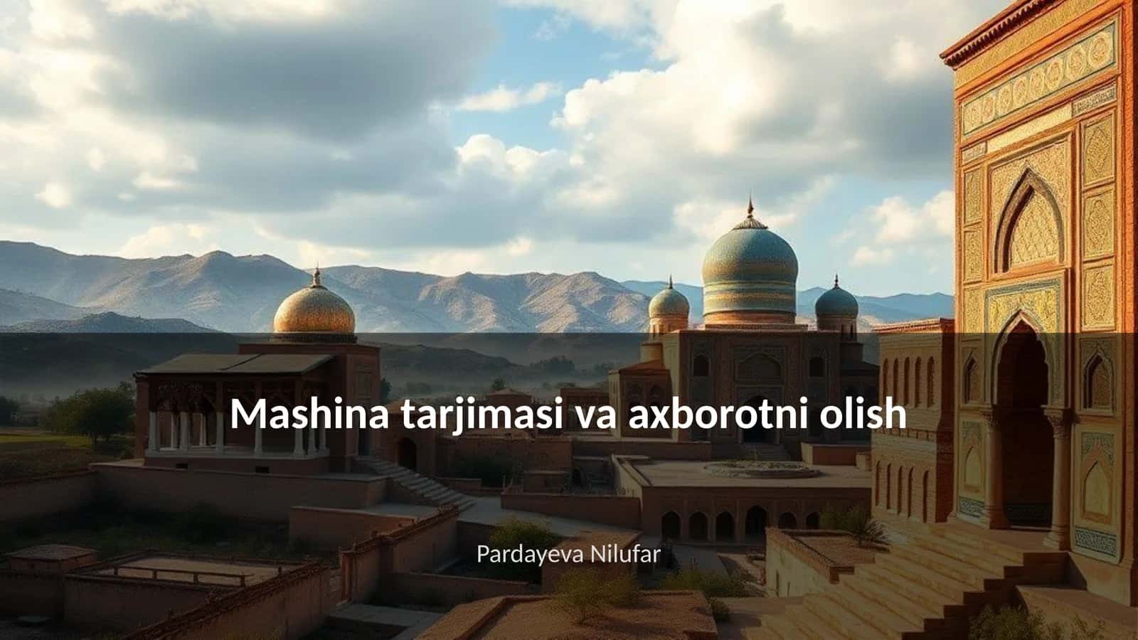Mashina tarjimasi va axborotni olish