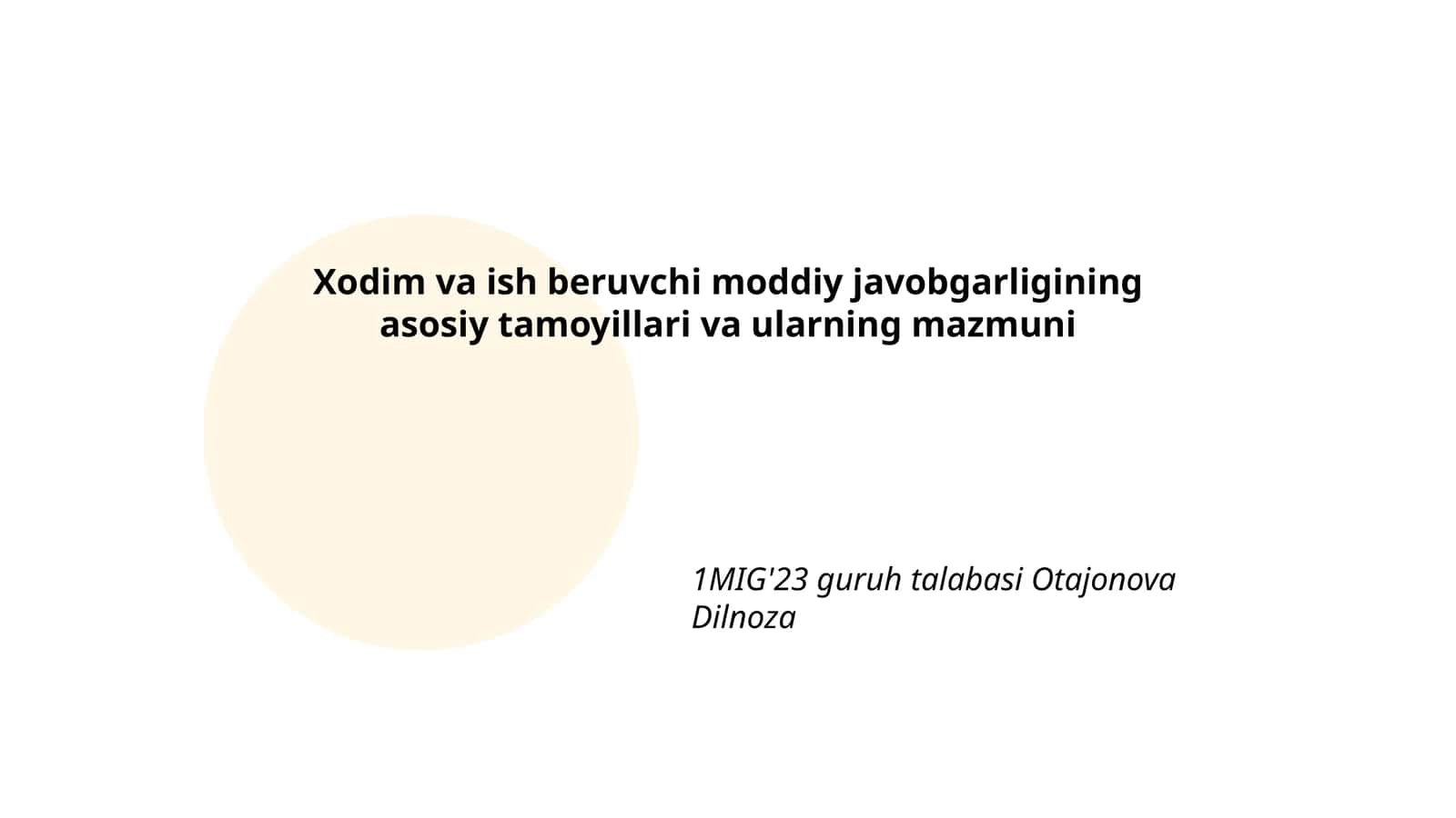 Xodim va ish beruvchi moddiy javobgarligining asosiy tamoyillari va ularning mazmuni