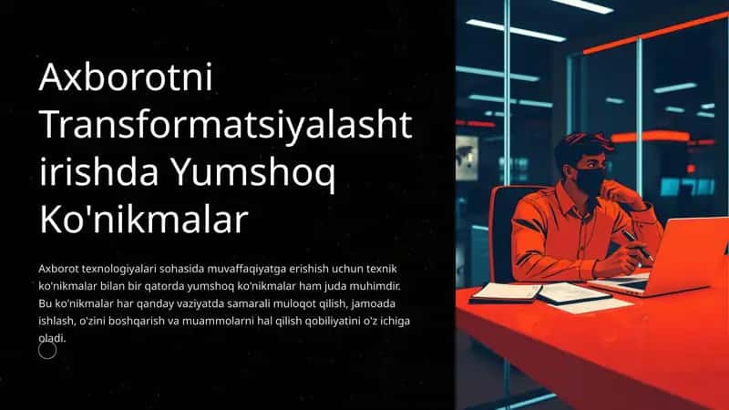 Axborotni Transformatsiyalashtirishda Yumshoq Ko'nikmalar