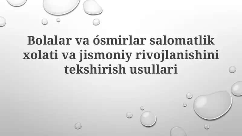 Bolalar va o'smirlar salomatligi