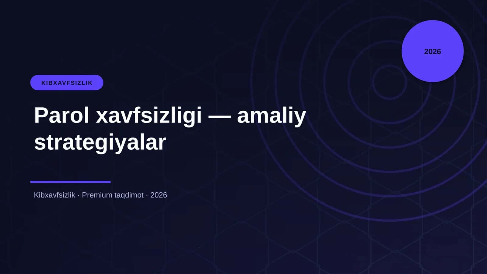 Parol xavfsizligi — amaliy strategiyalar